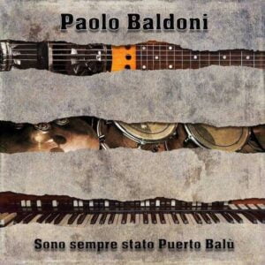 Paolo Baldoni -SONO SEMPRE STATO PUERTO BALU' - leggera