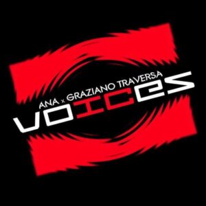 Ana, Graziano Traversa - Voices