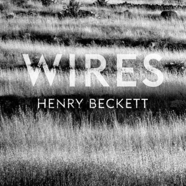 WIRES è il nuovo singolo di HENRY BECKETT