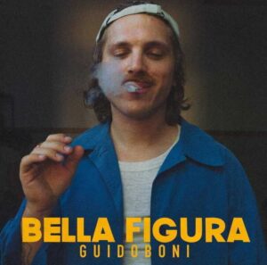 BELLA FIGURA è il singolo di debutto di GUIDOBONI