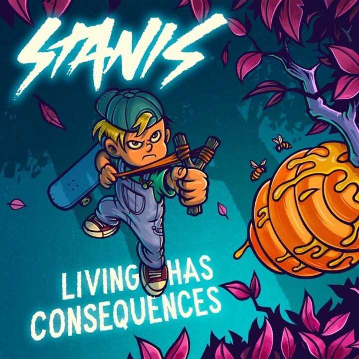 STANIS LIVING HAS CONSEQUENCES