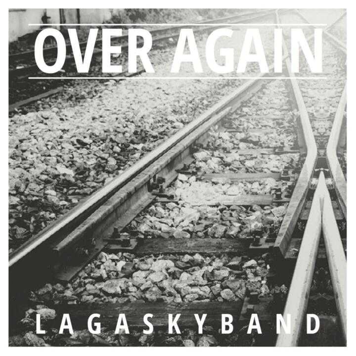 Over Again Lagaskyband1