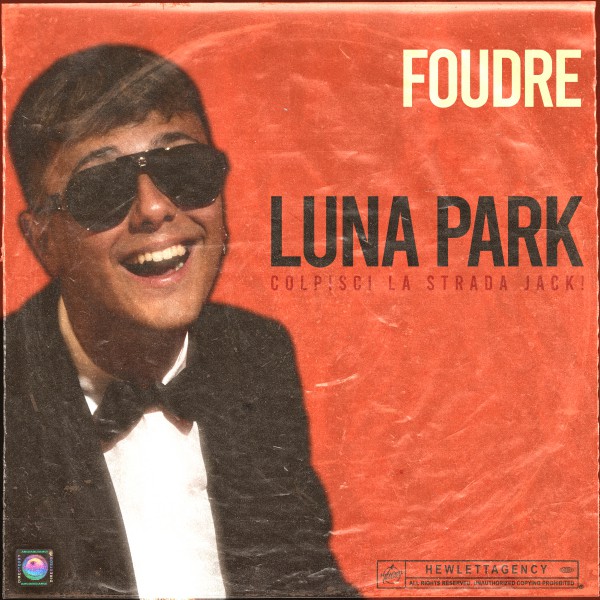 Luna Park il nuovo singolo di Foudre