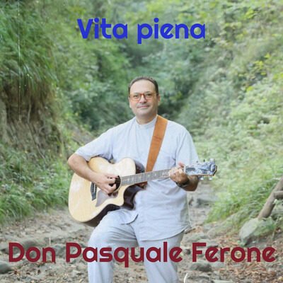 Don Pasquale Ferone Vita Piena