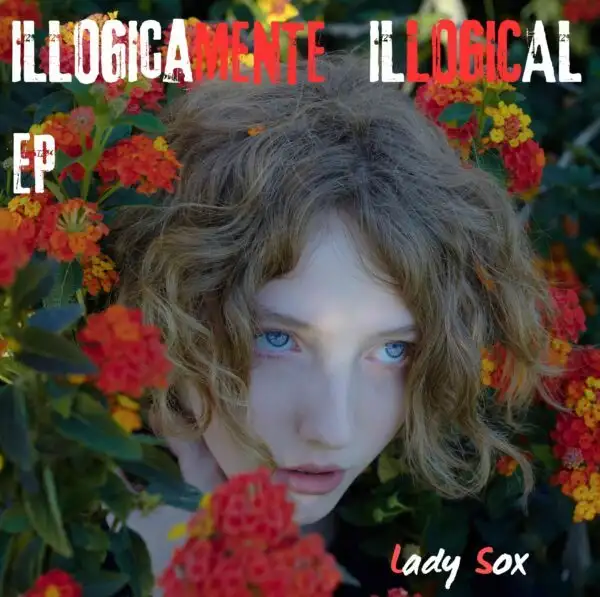 LADY SOX online l’EP “Illogicamente”