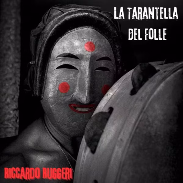 La Tarantella del Folle Riccardo Ruggeri cover