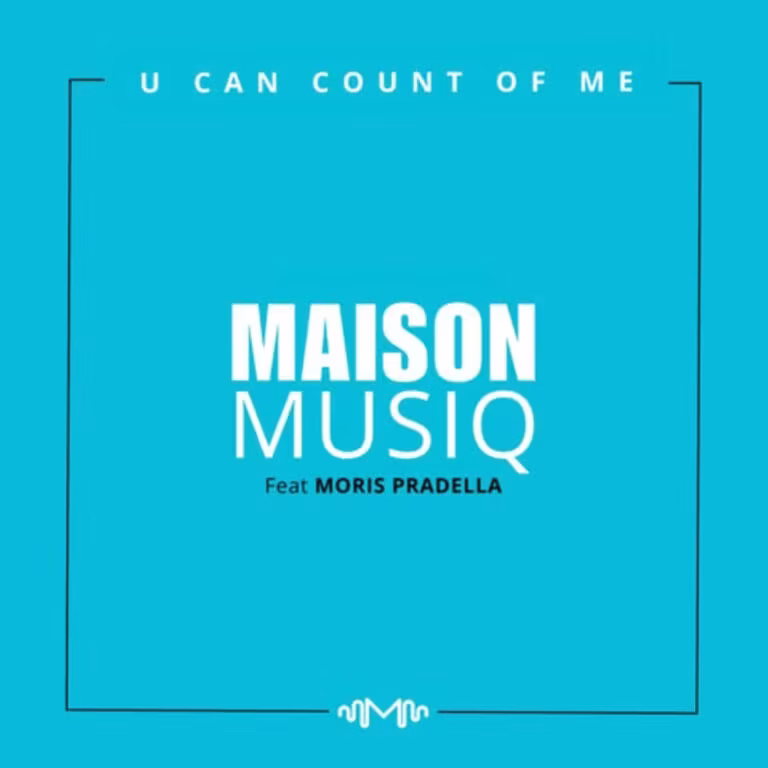 Copertina U Can Count On Me Maison Musiq (2)