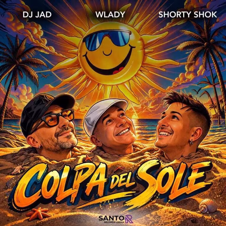 DJ Jad, Wlady & Shorty Shok Colpa del Sole Cover