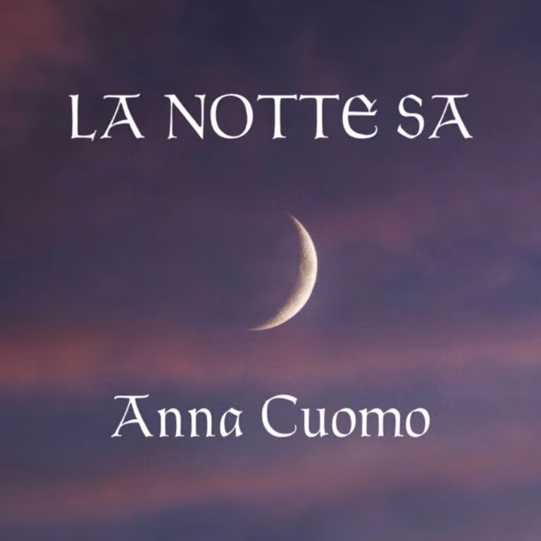 La notte sa Anna Cuomo