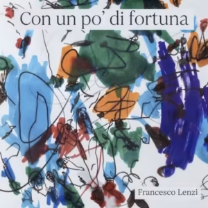 Con un po' di fortuna